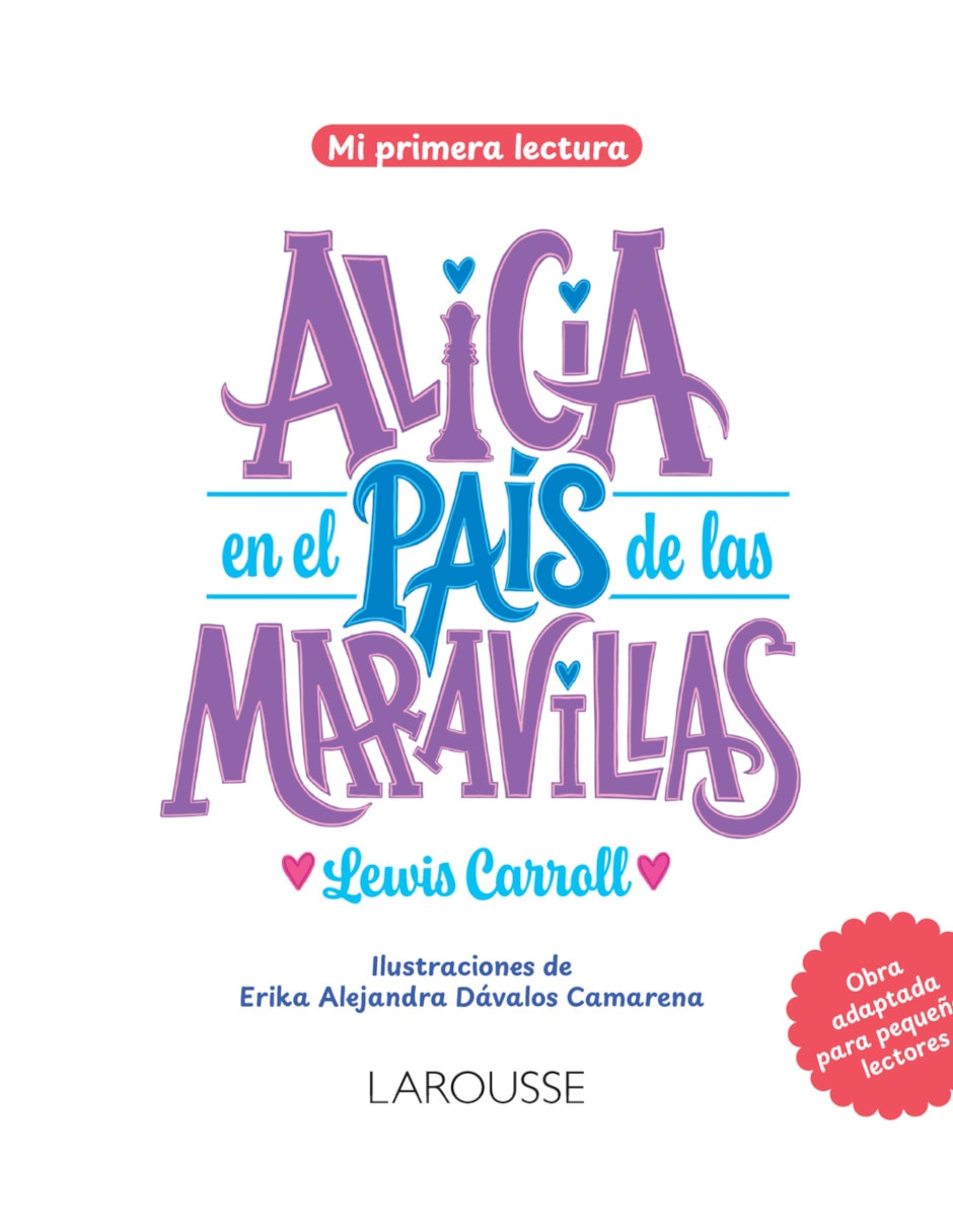 Libro Alicia en el País de las Maravillas (Mi primera lectura) de Lewis Carroll Libro Alicia en el País de las Maravillas (Mi primera lectura) de Lewis Carroll