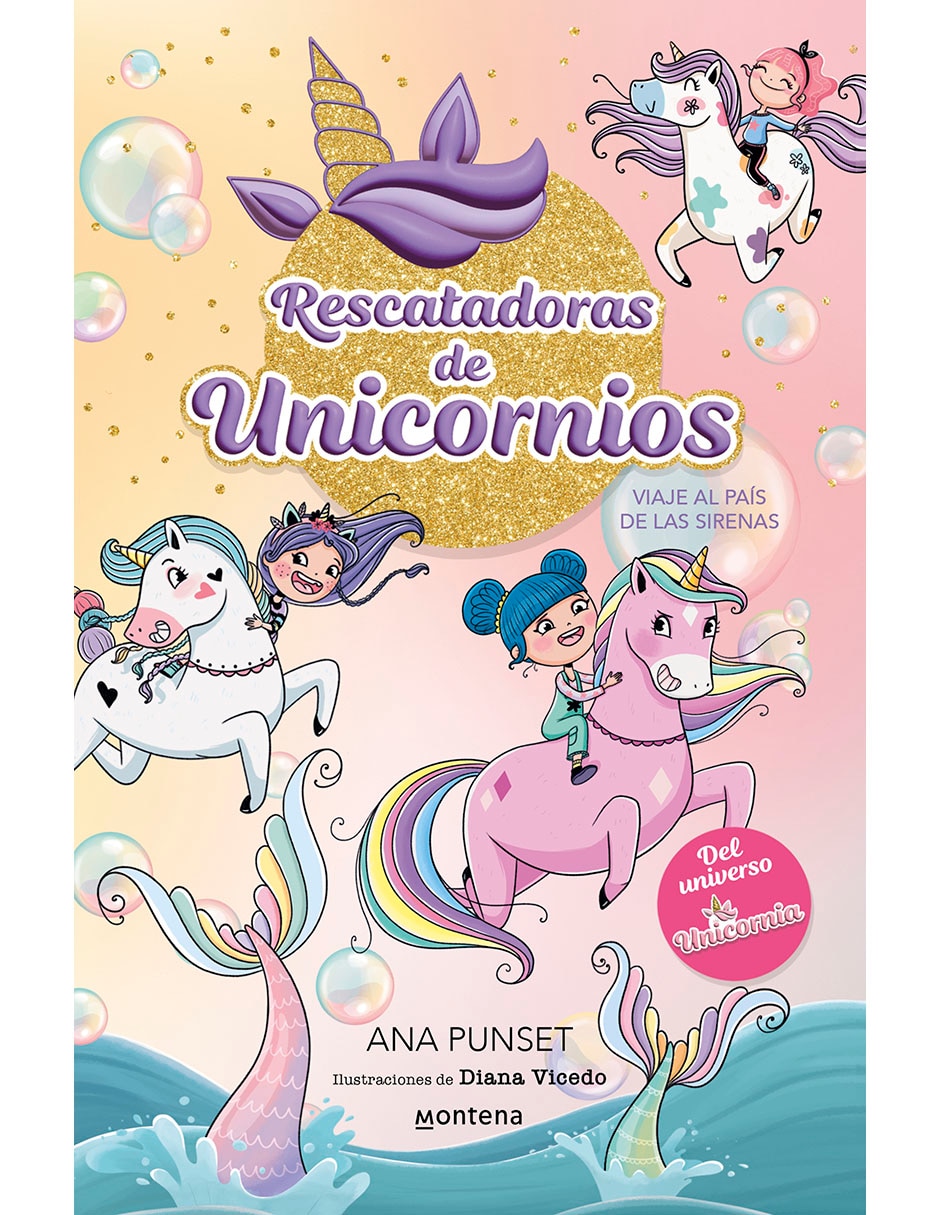 Libro Rescatadoras de Unicornios 1 - Viaje Al País de Las Sirenas de Ana Punset 1