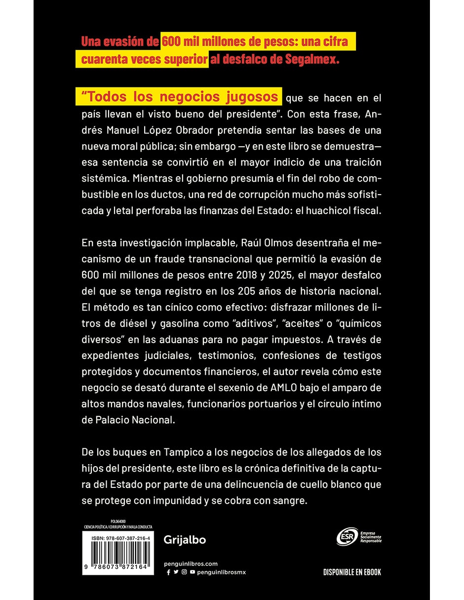 Libro Huachicol Fiscal de Raul Olmos Libro Huachicol Fiscal de Raul Olmos
