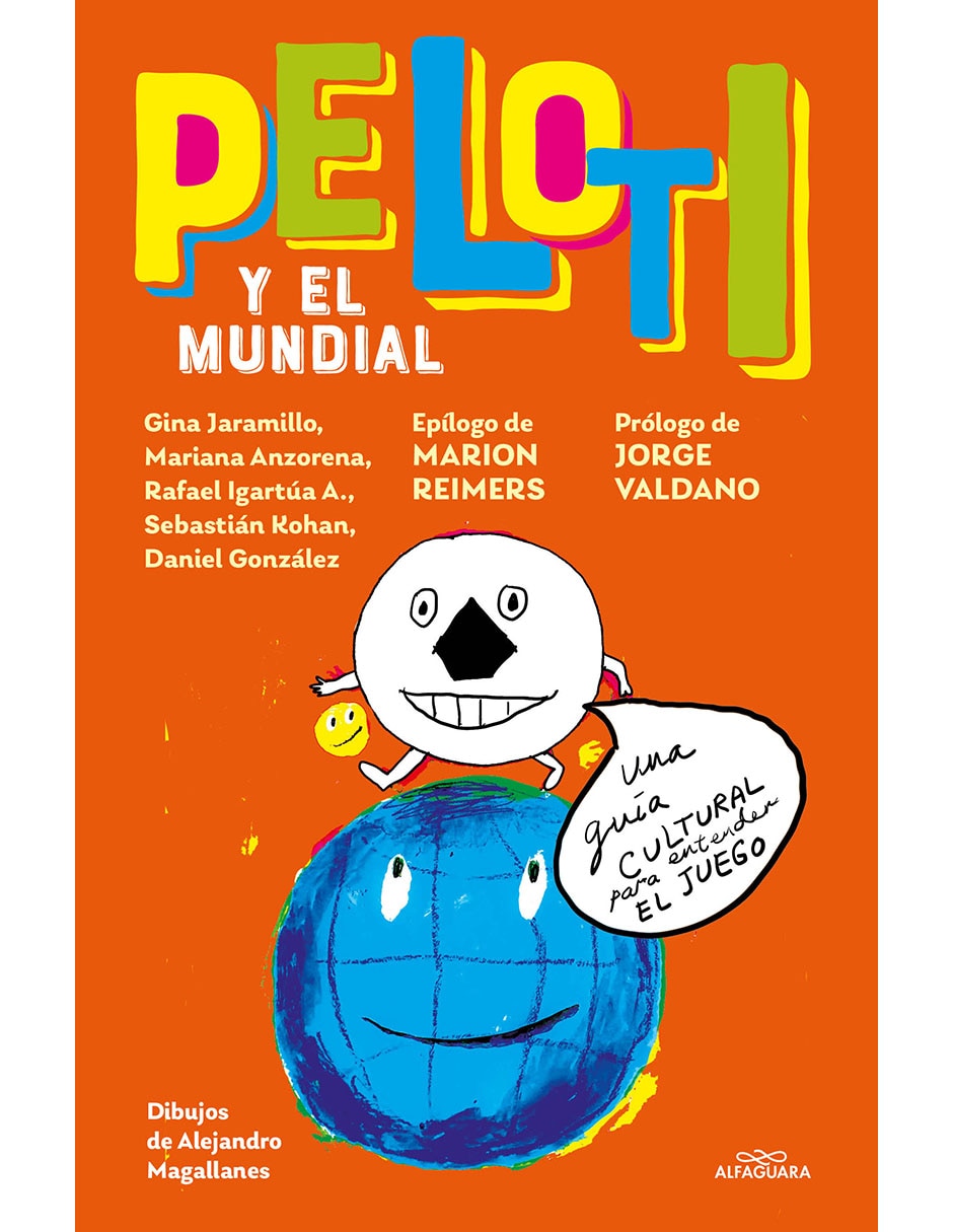 Libro Peloti y el Mundial de Gina Jaramillo/Mariana Anzorena et al 1