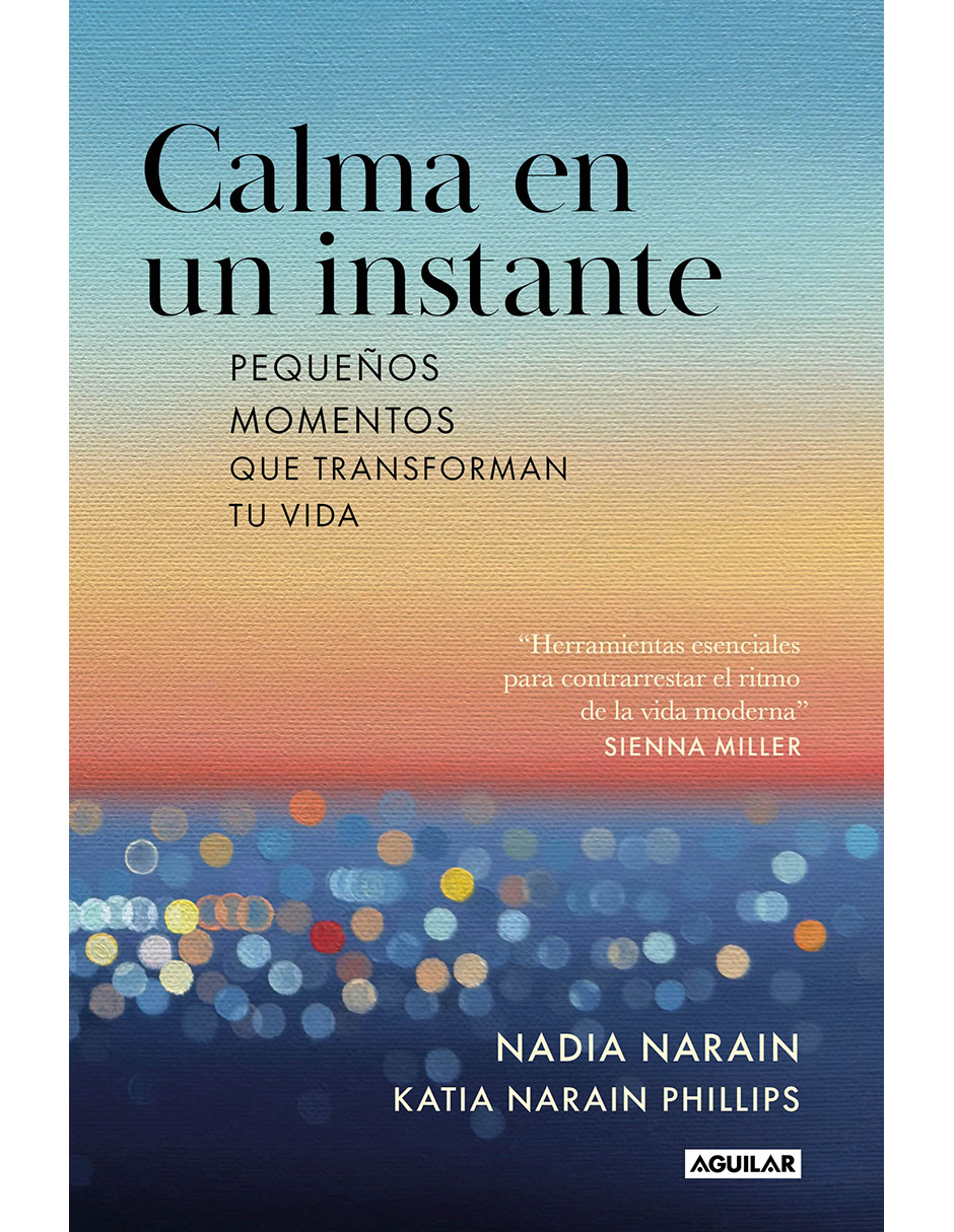 Libro Calma en Un Instante de Katia Narain Phillips/Nadia Narain 1