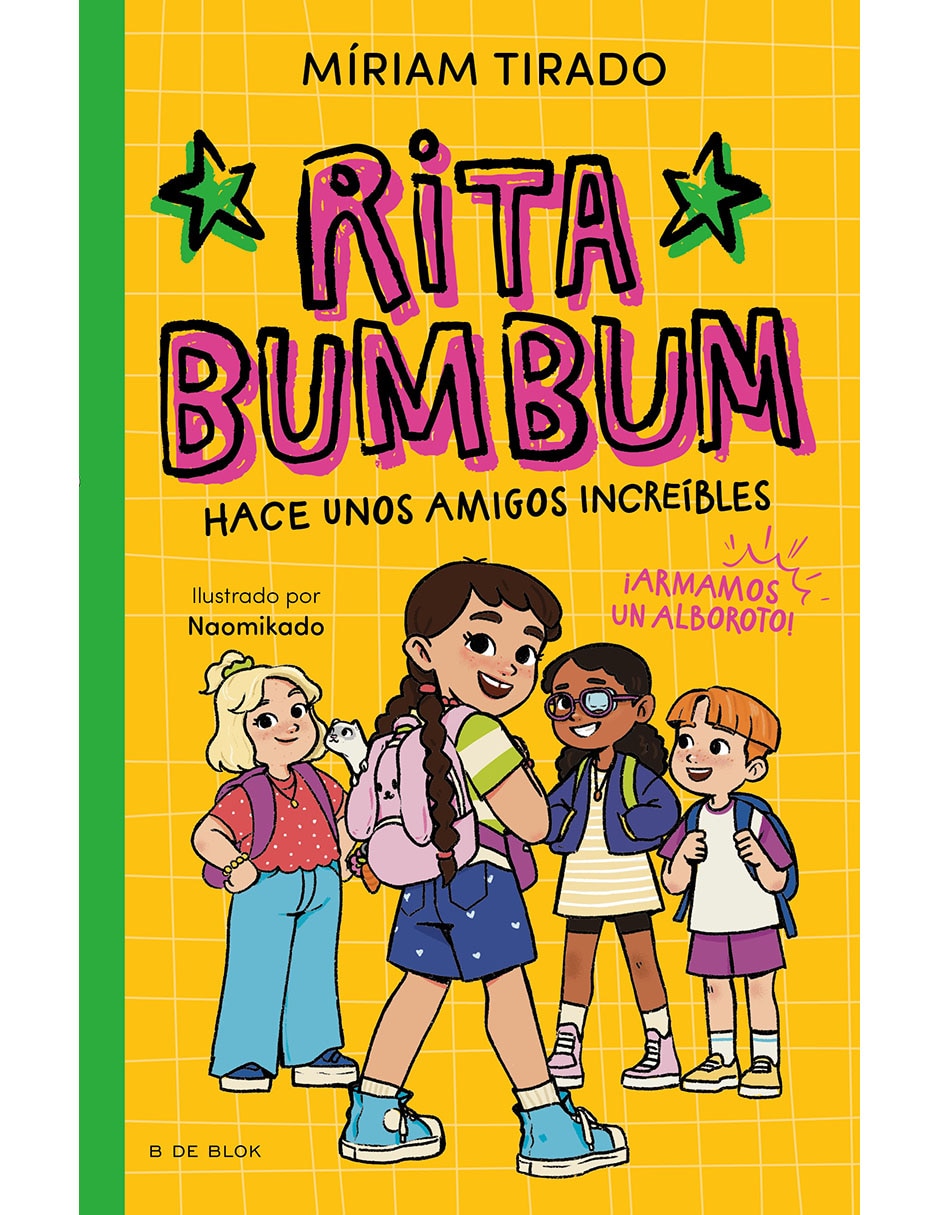 Libro Hace Unos Amigos Increíbles de Miriam Tirado 1