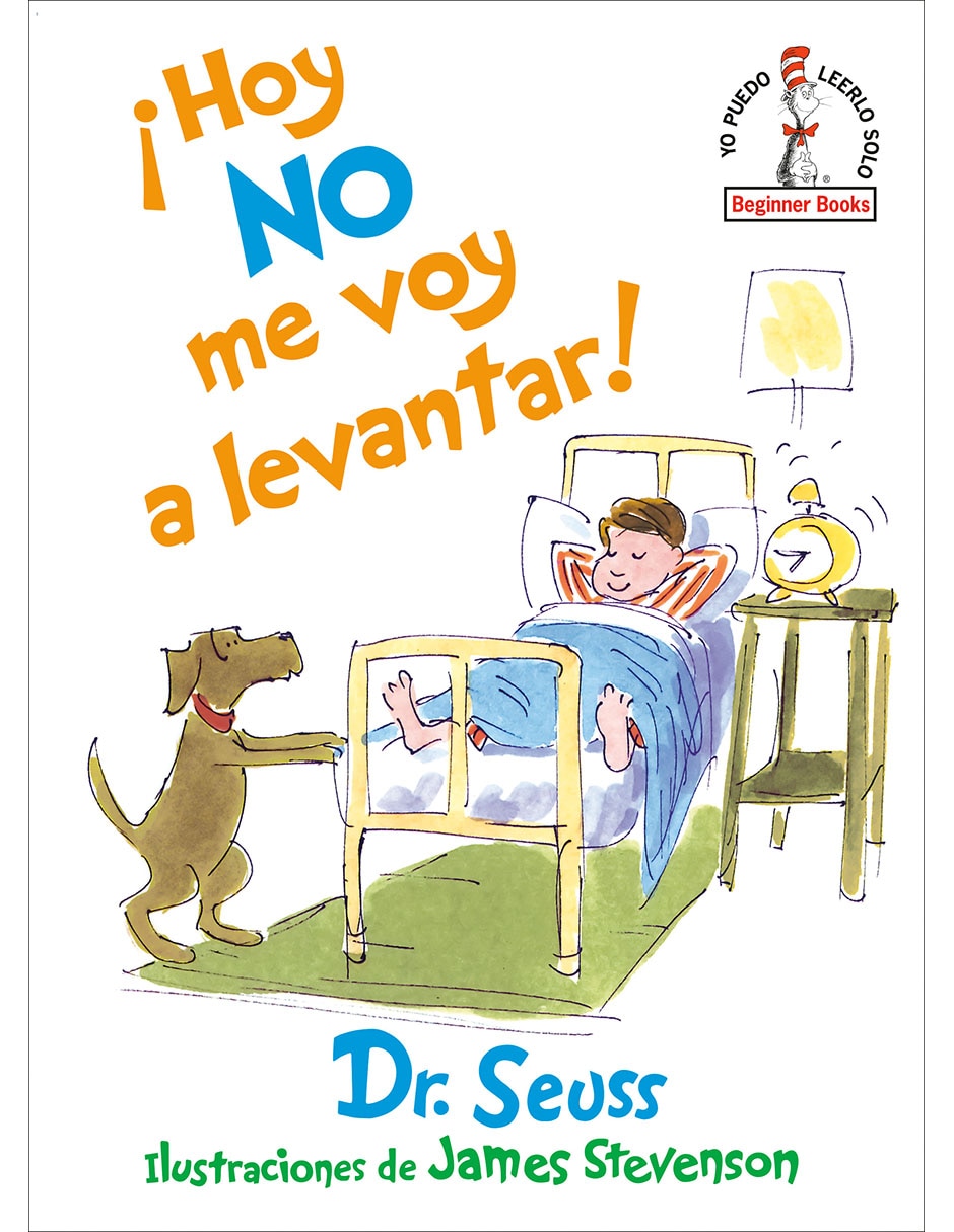 Libro ¡Hoy No Me Voy A Levantar! de Dr. Seuss