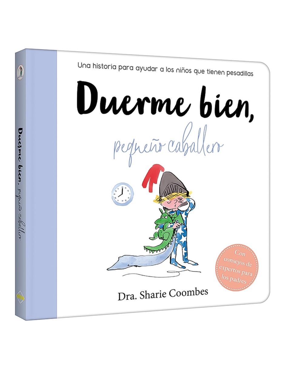 Libro Duerme bien pequeño caballero de Dra. Sharie Coombes Libro Duerme bien pequeño caballero de Dra. Sharie Coombes