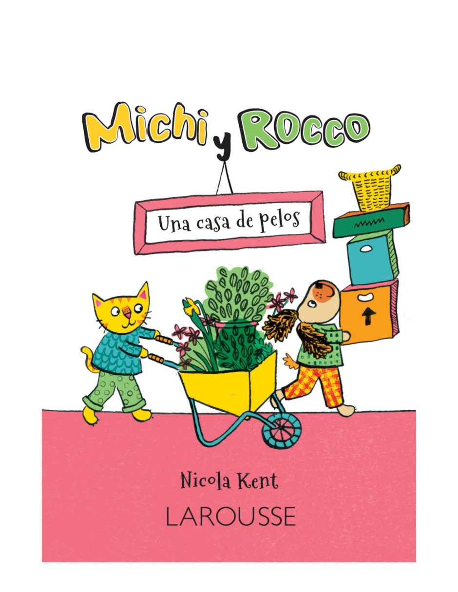 Libro Michi y Rocco. Una casa de pelos de Nicola Kent 3