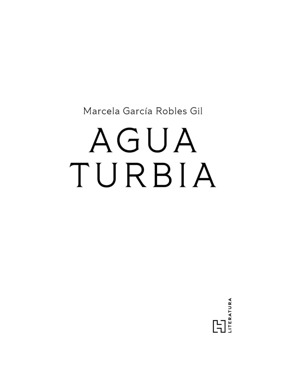 Libro Agua Turbia de García Robles Gil Marcela 2