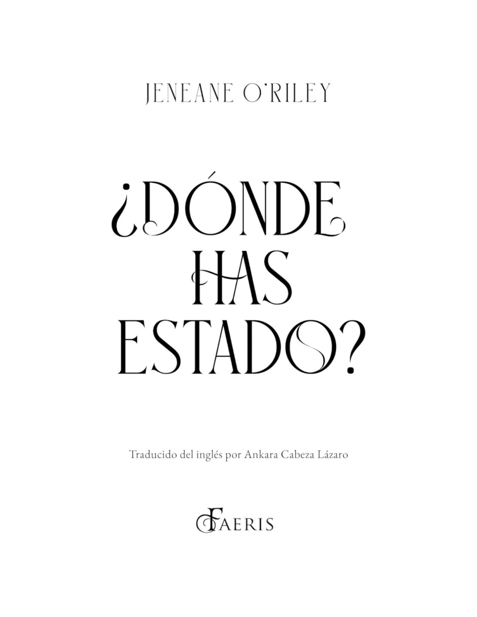 Libro ¿Dónde Has Estado? de O'Riley Jeneane 3