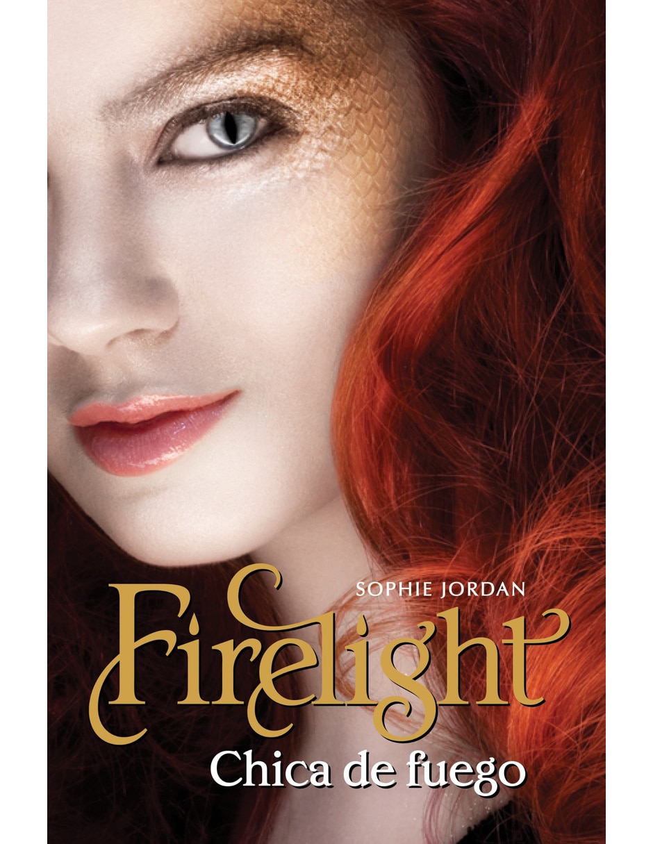 Libro Chica de Fuego (Firelight 1) de Jordan Sophie 1