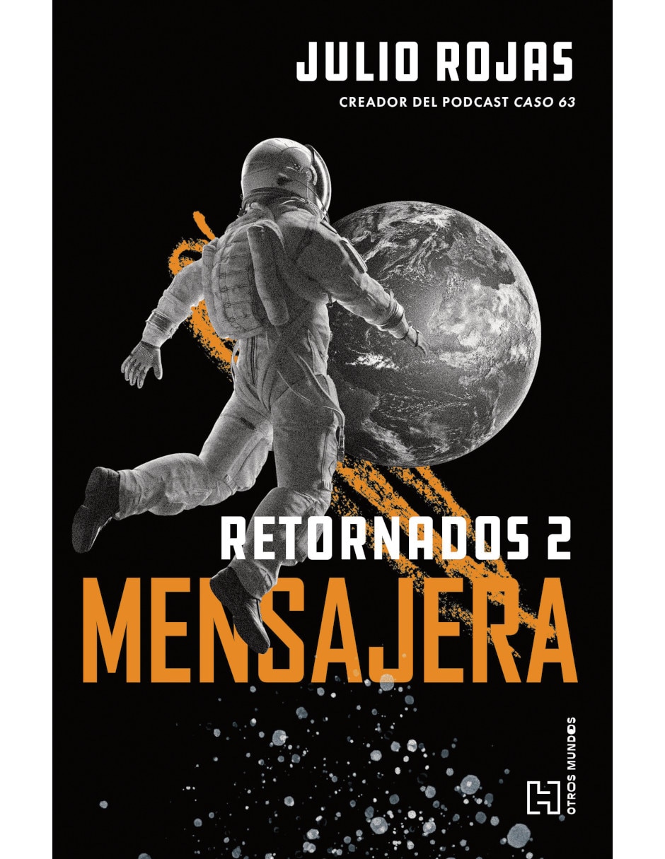 Libro Mensajera (Retornados 2) de Julio Rojas 1