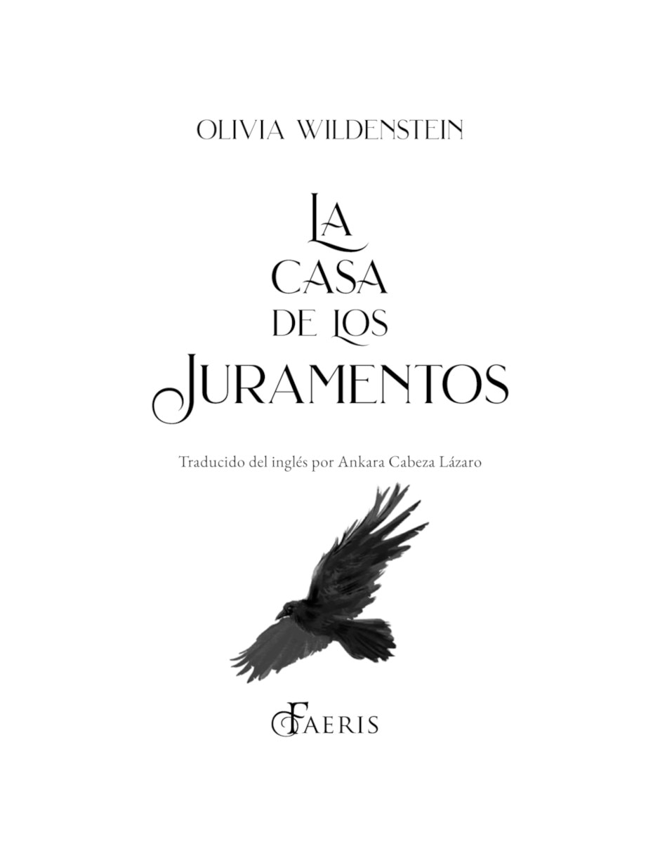 Libro La Casa de los Juramentos (El Reino de los Cuervos 3) de Wildenstein Olivia