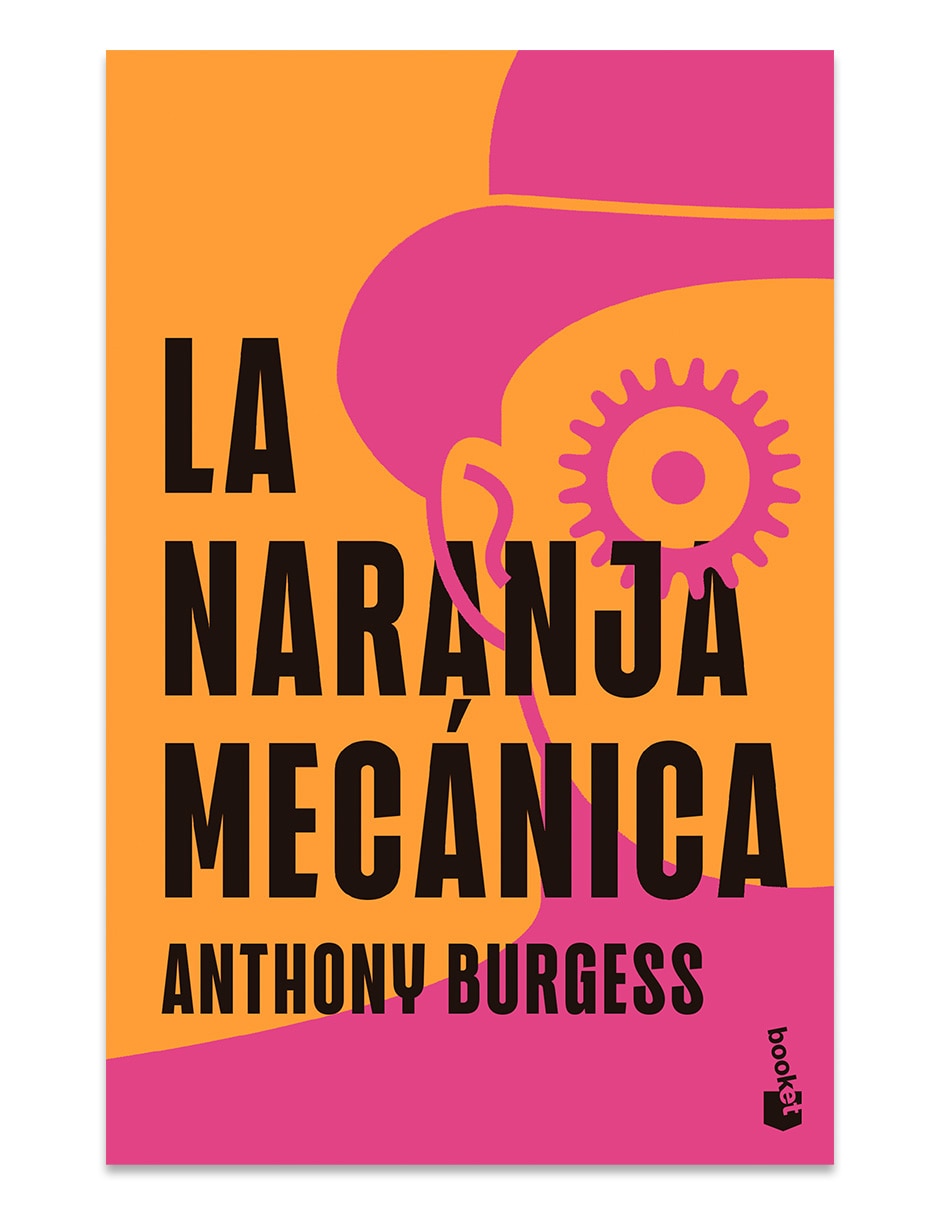 Libro La Naranja Mecánica de Anthony Burguess