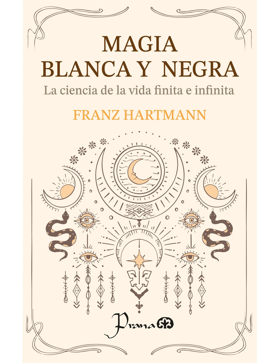 Libro MAGIA BLANCA Y NEGRA de FRANZ HARTMANN