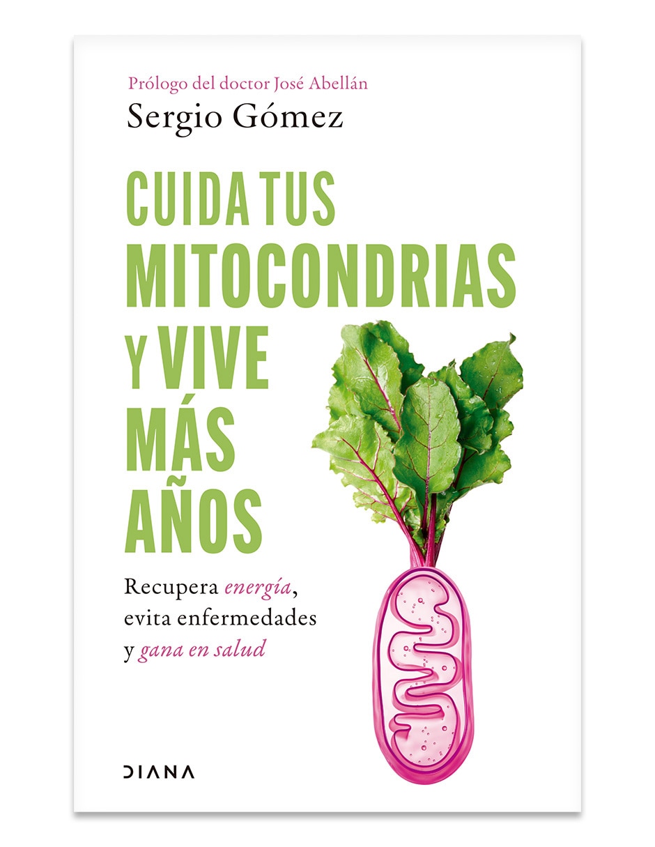 Libro Cuida Tus Mitocondrias y Vive Mas Años de Sergio Gomez Molina 1