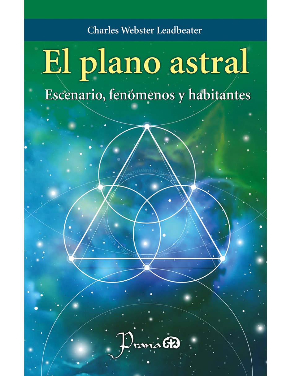 Libro EL PLANO ASTRAL de CHARLES WEDSTER LEADBEATER
