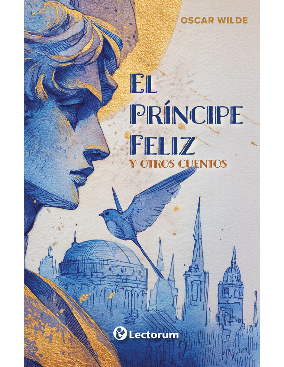 Libro EL PRÍNCIPE FELIZ Y OTROS CUENTOS de OSCAR WILDE