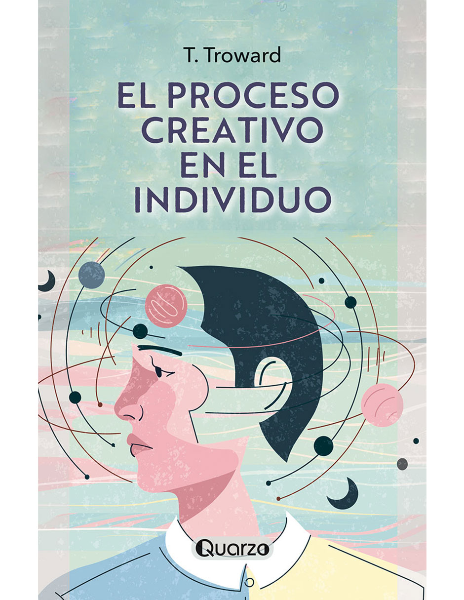 Libro El Proceso Creativo en el Individuo de T. Troward 1