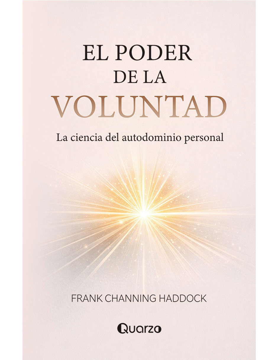 Libro El Poder de la Voluntad de Frank Channing Haddock 1