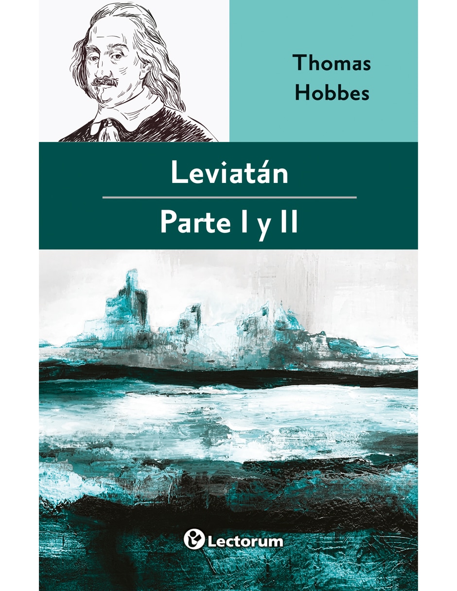 Libro Leviatán I y II de Thomas Hobbes 1