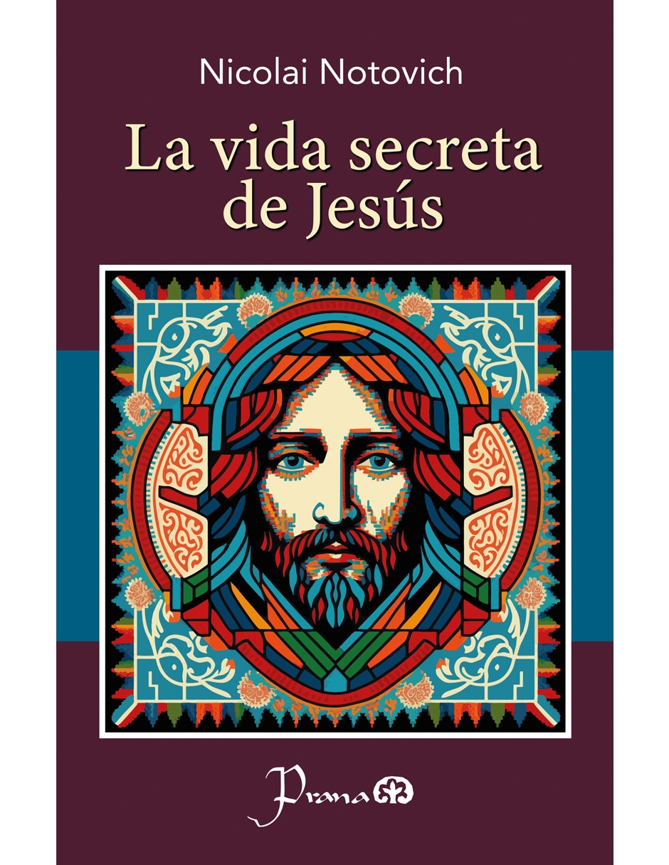 Libro La Vida Secreta de Jesús de Nicolai Notovich 1