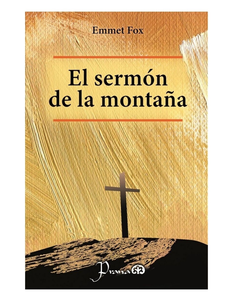 Libro EL SERMîN EN LA MONTA„A de EMMET FOX
