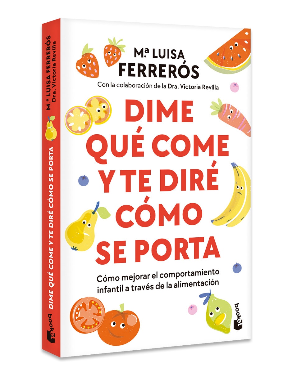 Libro Dimé qué come y te diré como se porta de Maria Luisa Ferreros