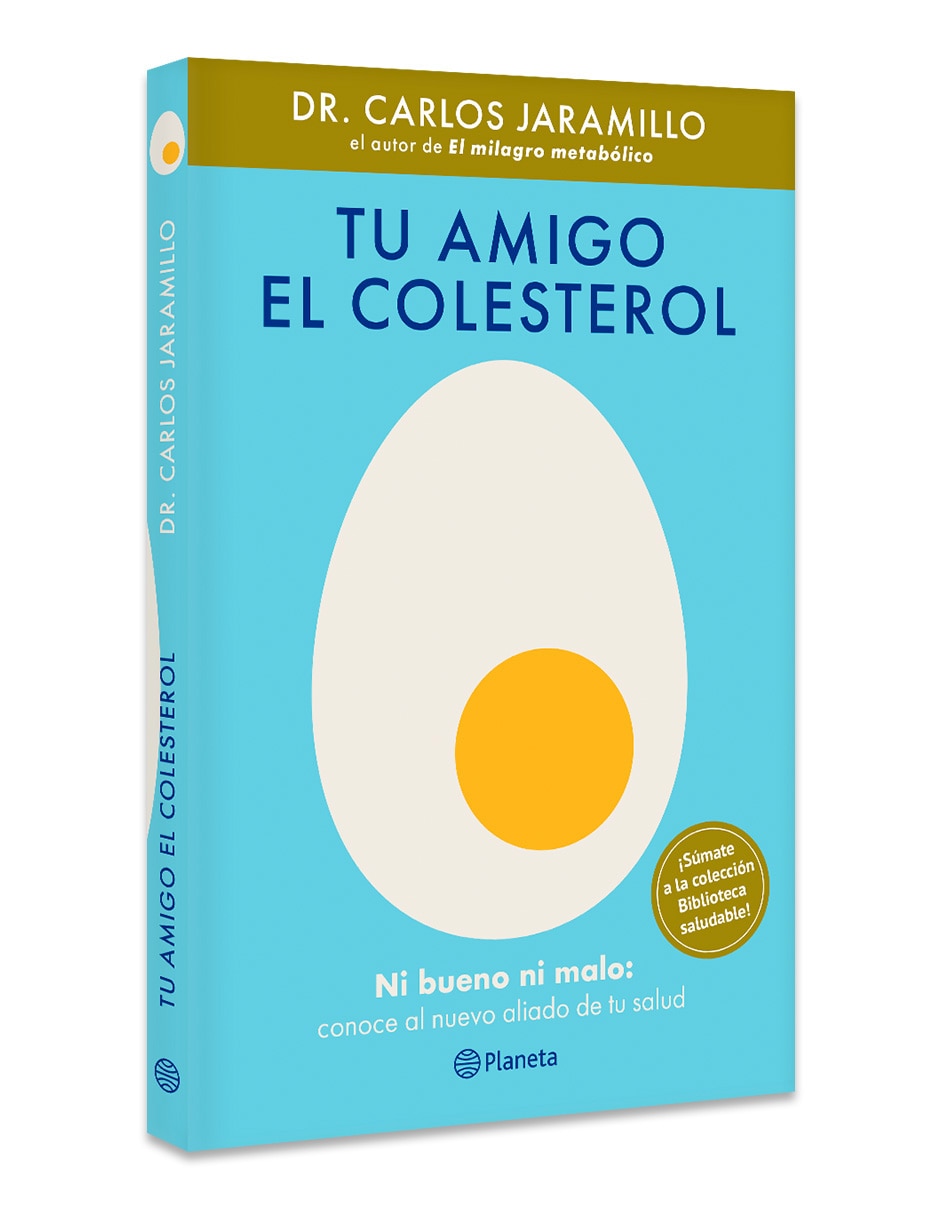 Libro TU AMIGO EL COLESTEROL de DR CARLOS JARAMILLO