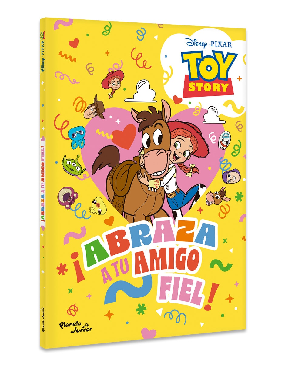 Libro Toy Story Abraza A Tu Amigo Fiel De Disney