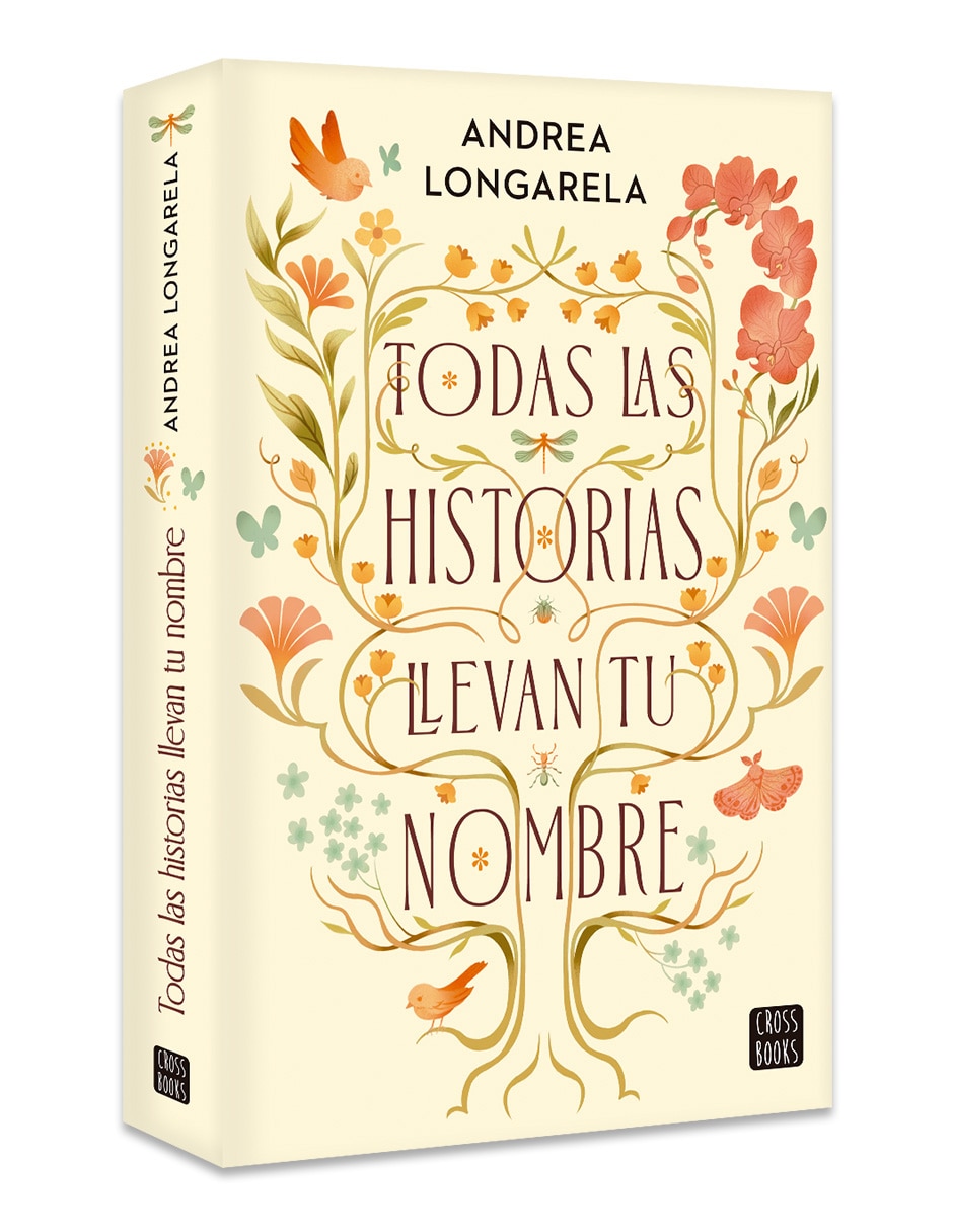 Libro TODAS LAS HISTORIAS LLEVAN TU NOMBRE de ANDREA LONGARELA