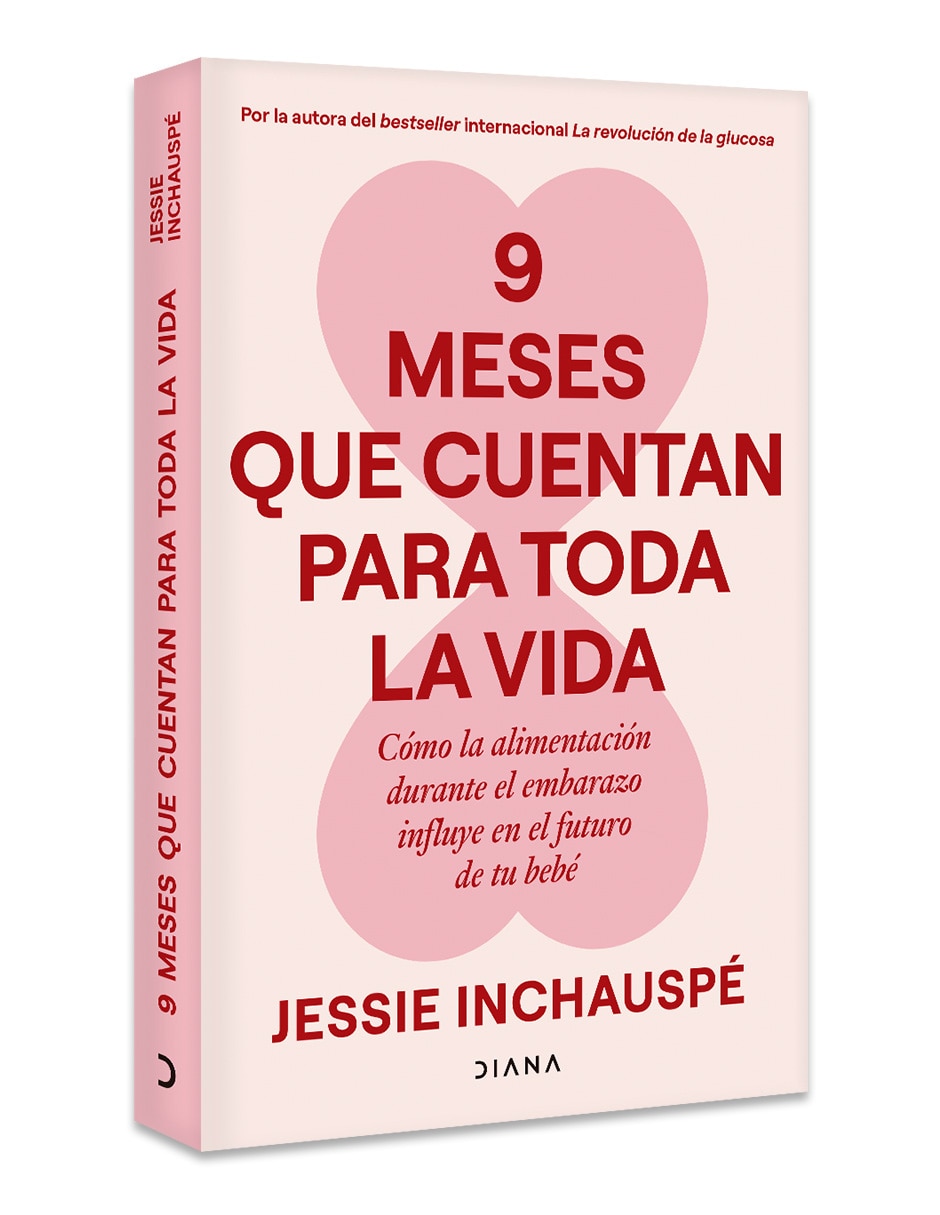 Libro 9 Meses Que Cuentan para Toda la Vida de Jessie Inchauspe