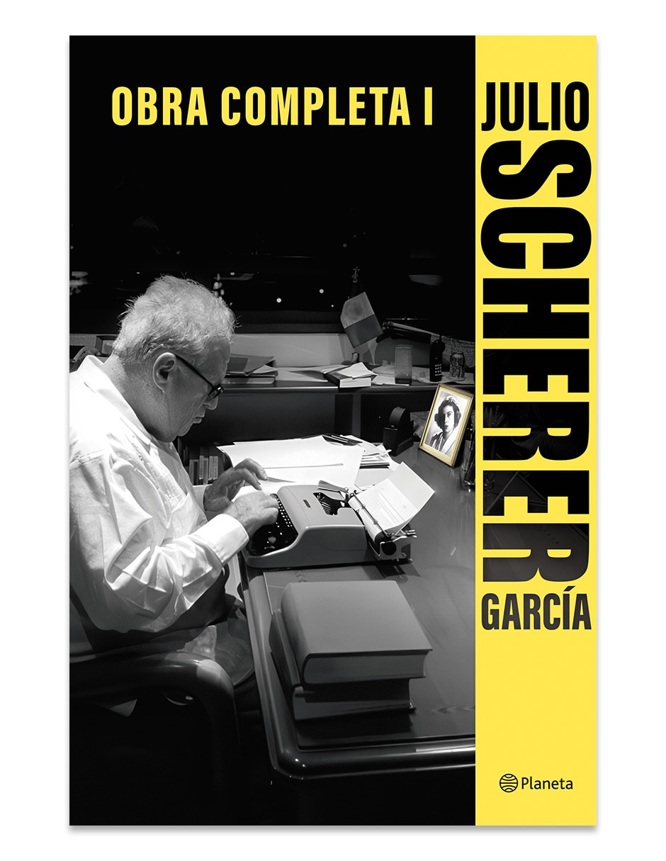 Libro Obra Completa I de Julio Scherer Garcia 1