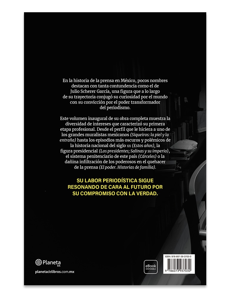 Libro Obra Completa I de Julio Scherer Garcia 2