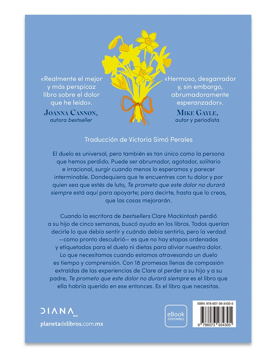Libro Te Prometo Que Este Dolor No Durará Siempre de Clare Mackintosh