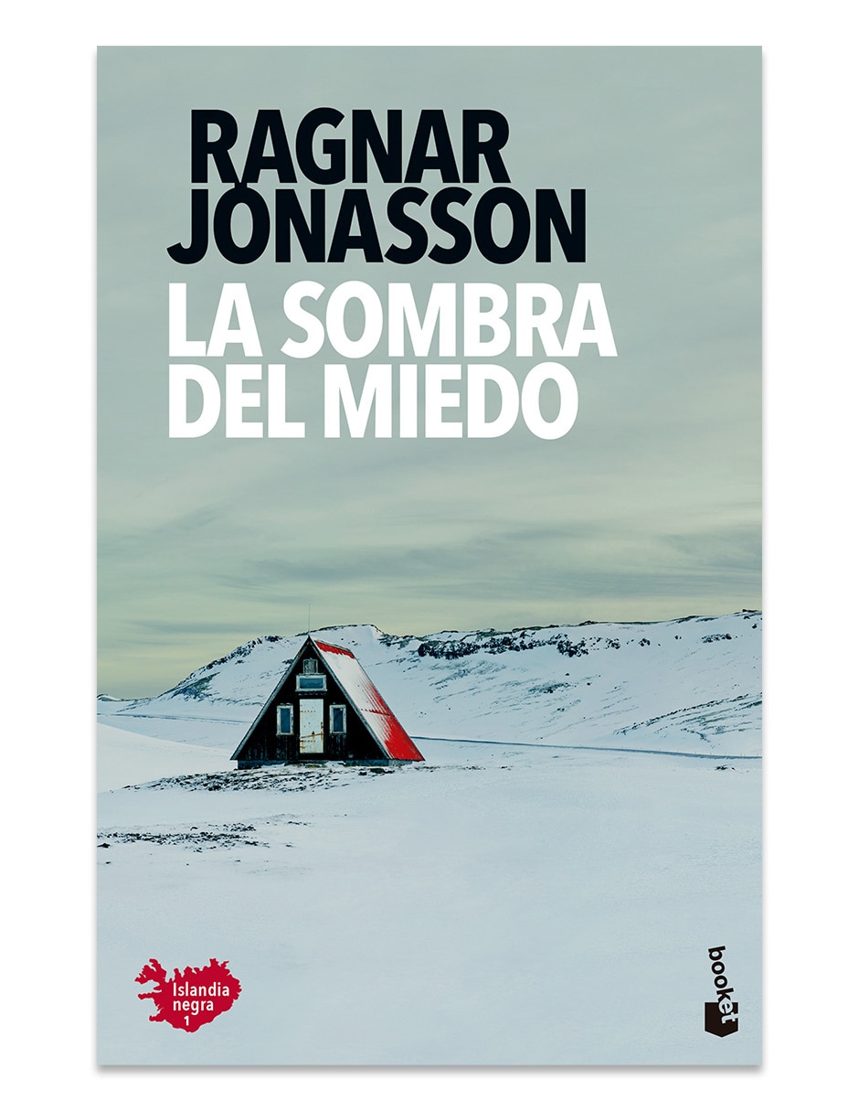 Libro La Sombra del Miedo Serie Islandia Negra 1 de Ragnar Jonasson