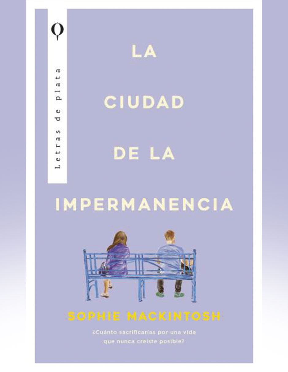 Libro La Ciudad de la Impermanencia de Sophie Mackintosh 1