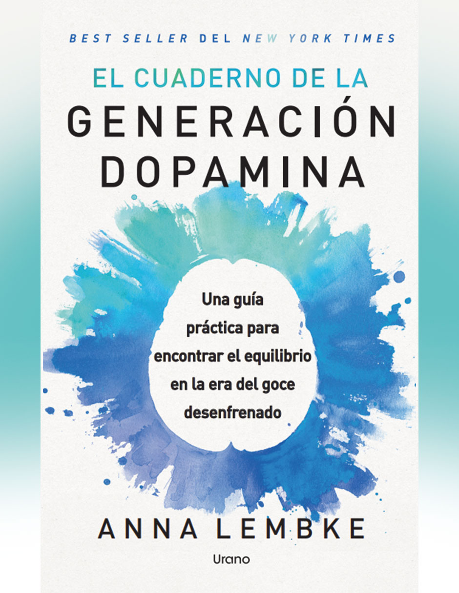 Libro El Cuaderno de Generación Dopamina de Anna Lembke 1