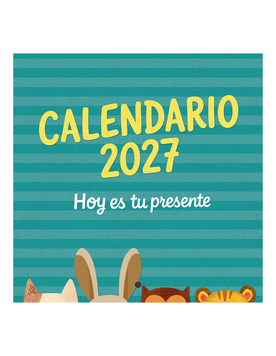Calendario de pared hoy es tu presente 1