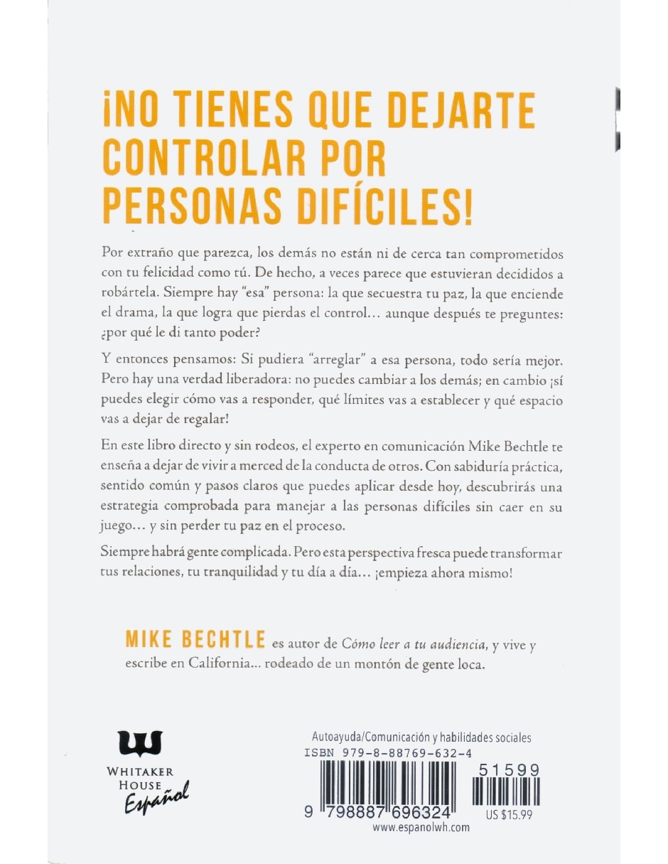 Libro Las personas no pueden volverte loco si no les das el control de Mike Bechtle Libro Las personas no pueden volverte loco si no les das el control de Mike Bechtle