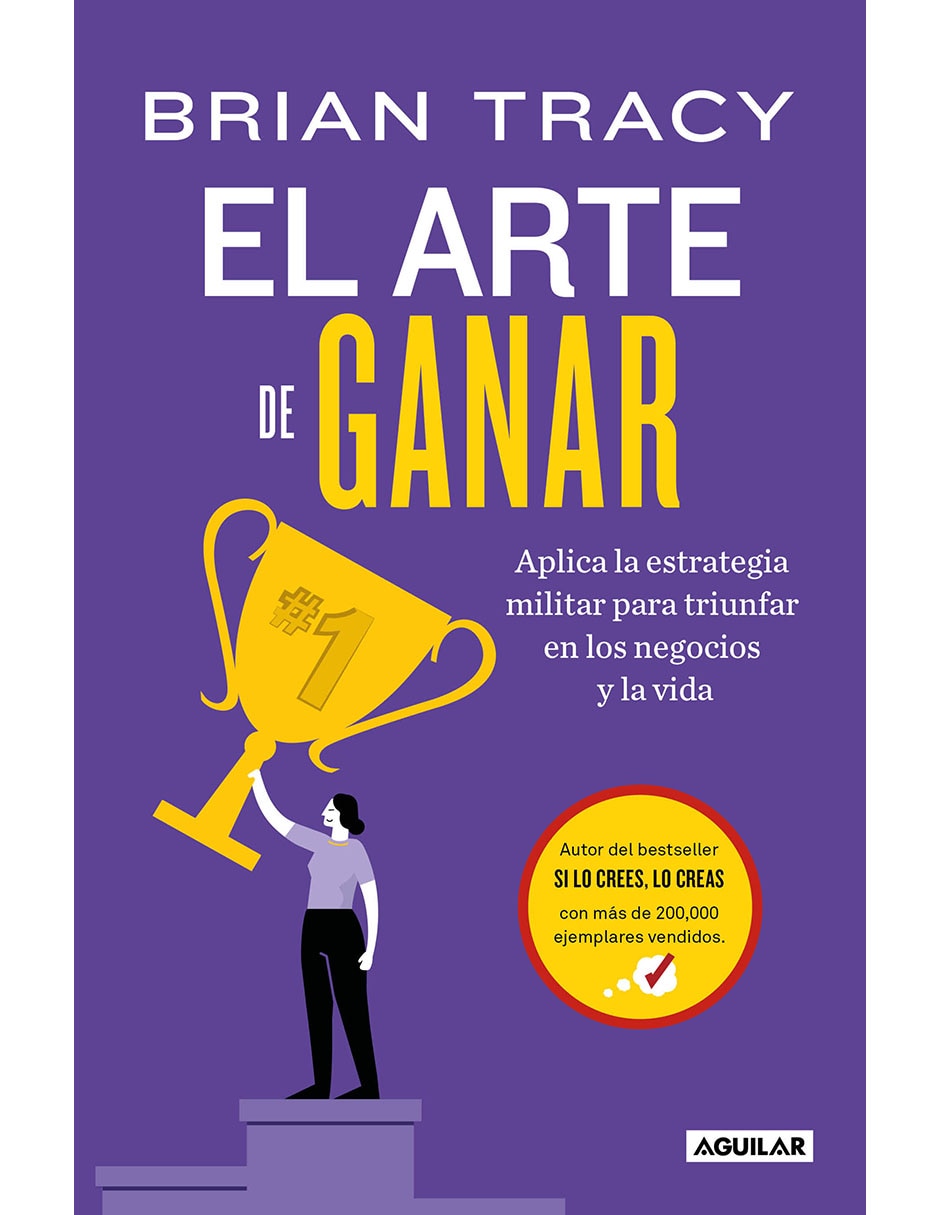 Libro El Arte de Ganar de Brian Tracy