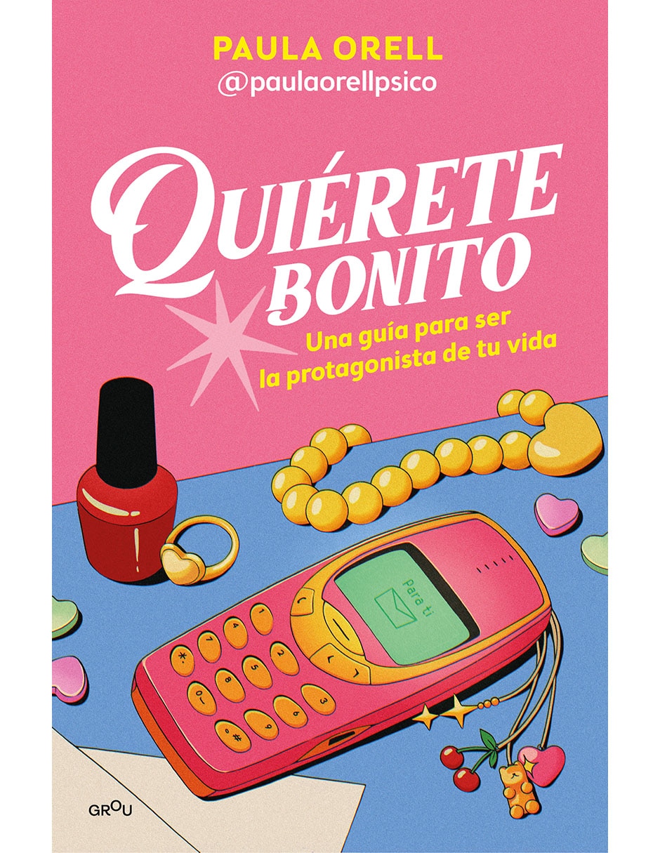 Libro Quiérete Bonito de Paula Orell 1