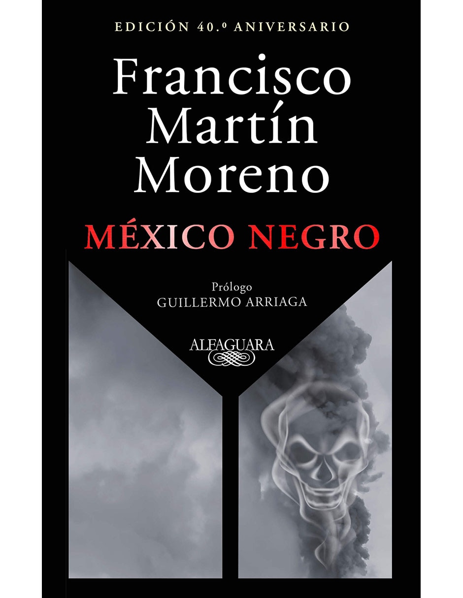 Libro México Negro de Francisco Martín Moreno