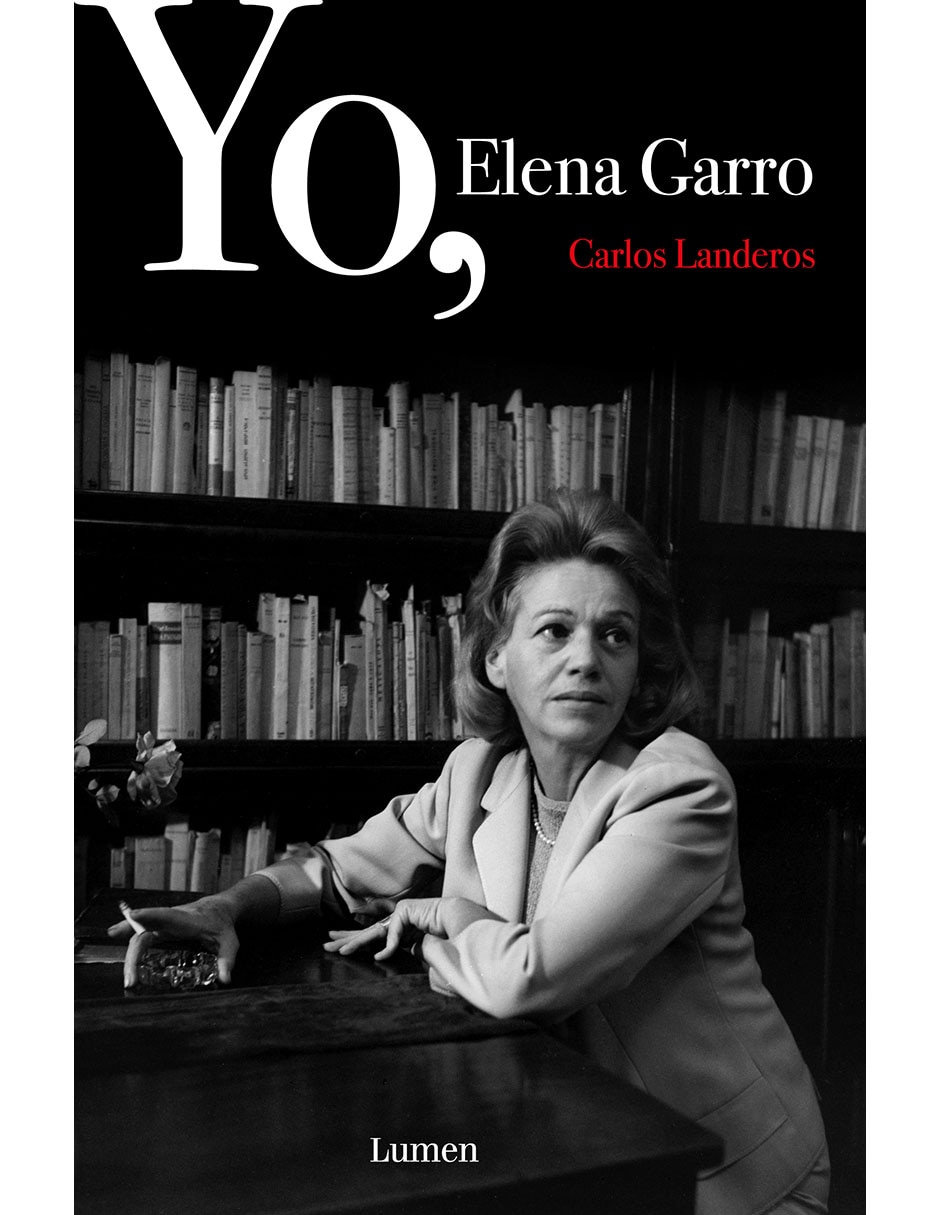 Libro Yo Elena Garro de Carlos Landeros 1