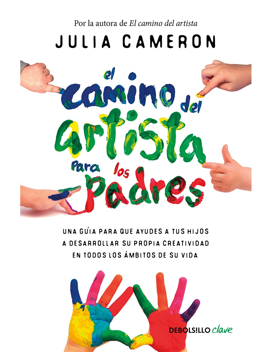 Libro El Camino del Artista para los Padres de Julia Cameron 1