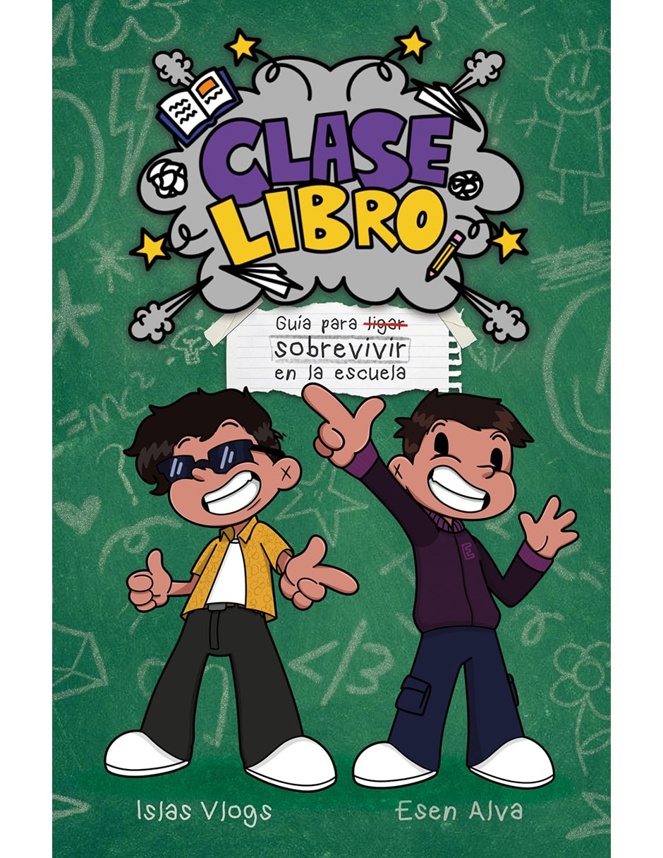 Libro Clase Libre. Guia Para Sobrevivir En La Escuela de Islas Vlogs / Esen Alvarado 1