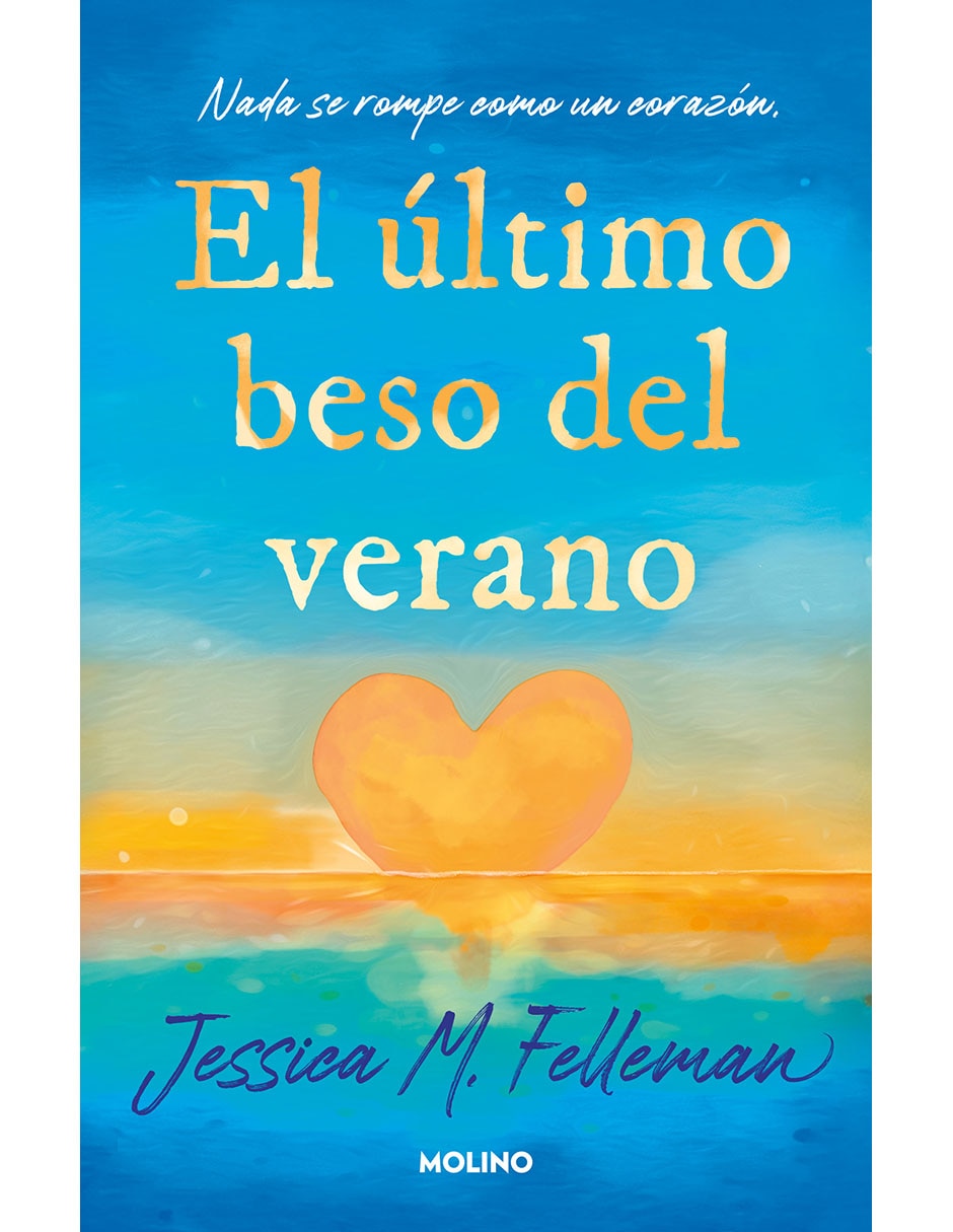 Libro El Último Beso Del Verano de Jessica Felleman 1