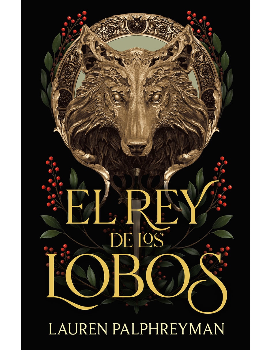 Libro El Rey de Los Lobos de Lauren Palphreyman 1