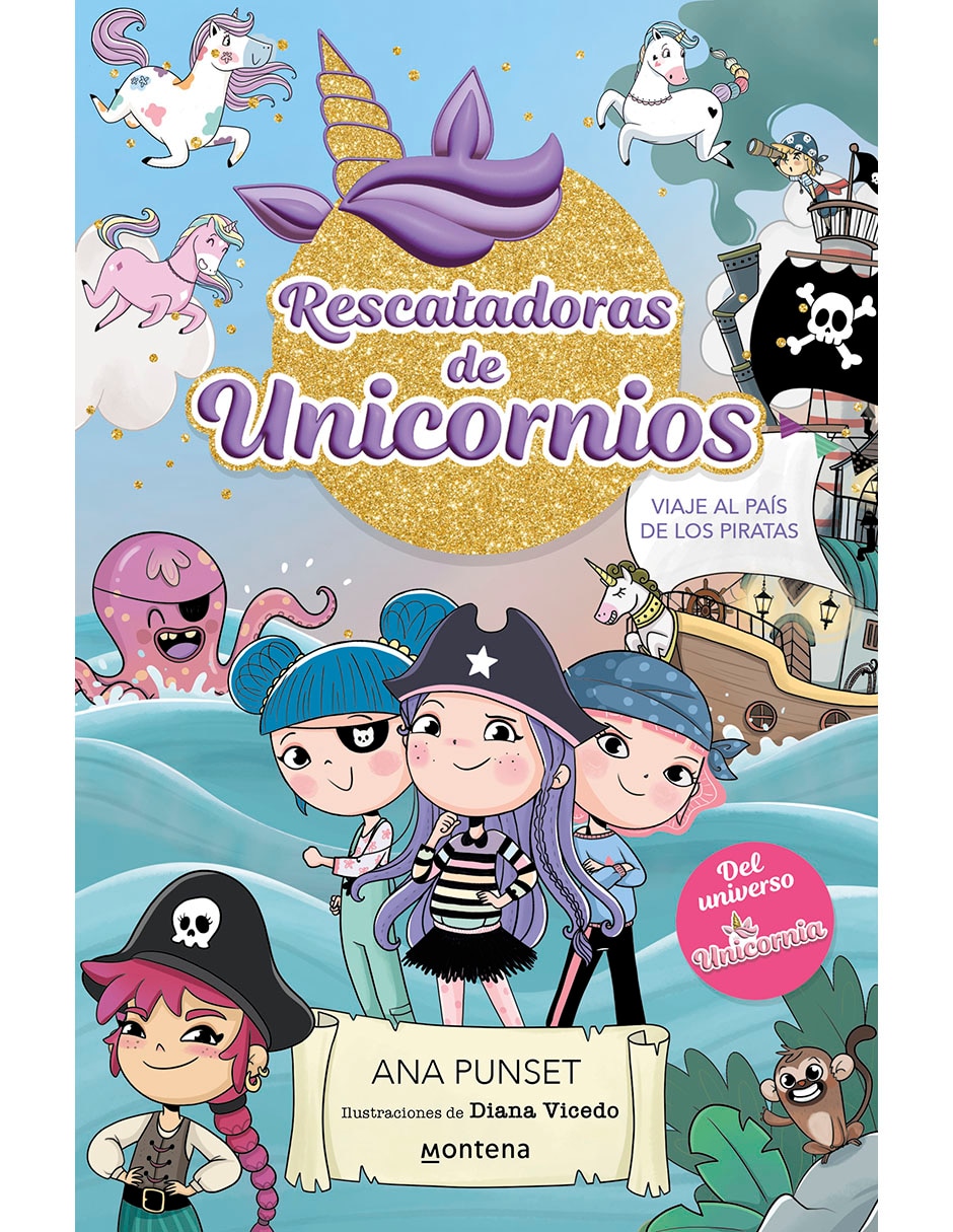 Libro Rescatadoras de Unicornios 4 - Viaje Al País de Los Piratas de Ana Punset 1