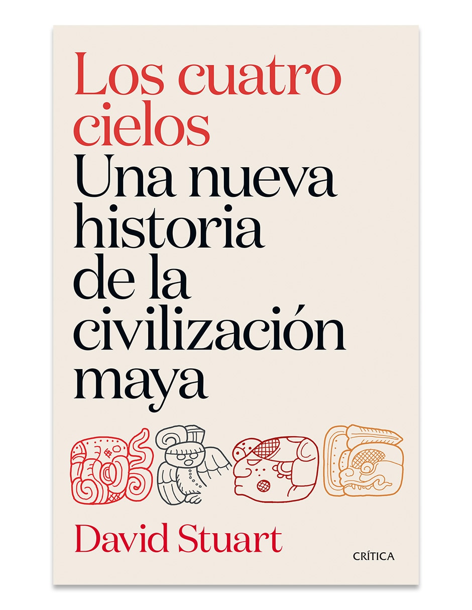 Libro Los Cuatro Cielos. Una Nueva Historia de La Civili de David Stuart