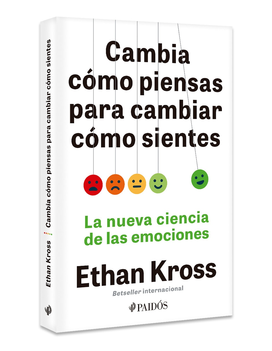 Libro Cambia Cómo Piensas Para Cambiar Cómo Sientes de Ethan Kross 3