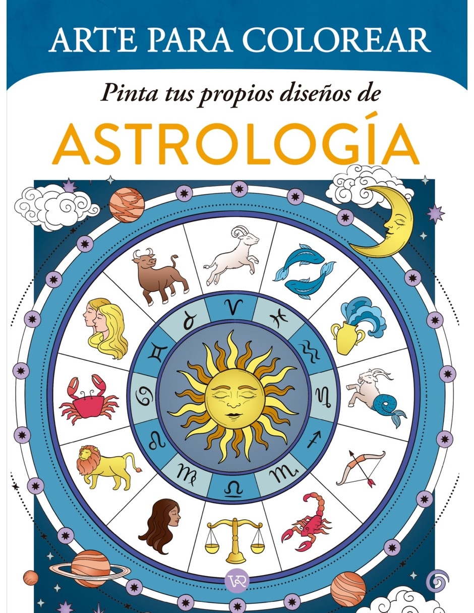 Libro Arte Para Colorear. Pinta Tus Propios Diseños De Astrología De Mazurkiewicz Jessica 1