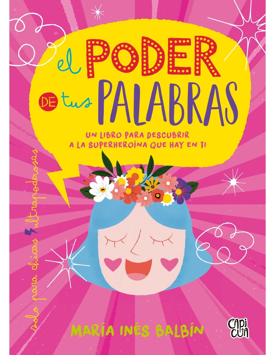 Libro El Poder De Tus Palabras Nv De Balbín María Inés 1